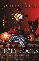 Joanne Harris - Holy Fools, Häftad