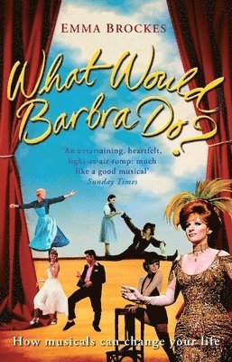 What Would Barbra Do?