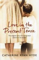 Love In The Present Tense