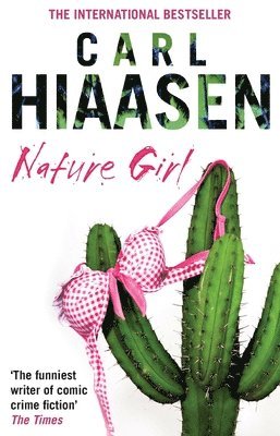 Carl Hiaasen - Nature Girl, Häftad
