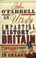 John O'Farrell - Utterly Impartial History of Britain, Häftad