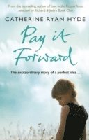 Catherine Ryan Hyde - Pay it Forward, Häftad