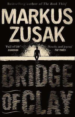 Markus Zusak - Bridge of Clay, Häftad