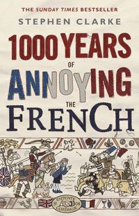 bokomslag 1000 Years of Annoying the French