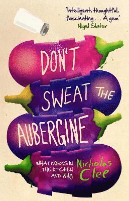 Don't Sweat the Aubergine 1