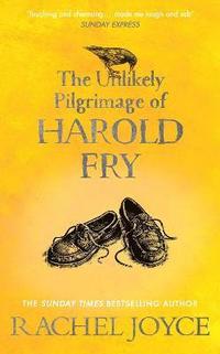 bokomslag The Unlikely Pilgrimage Of Harold Fry