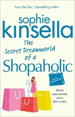 Sophie Kinsella - Secret Dreamworld Of A Shopaholic, Häftad