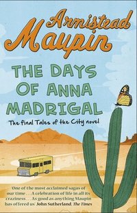 bokomslag The Days of Anna Madrigal