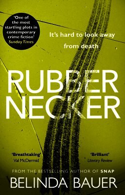 Belinda Bauer - Rubbernecker, Häftad