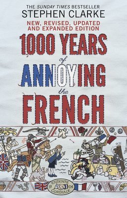 bokomslag 1000 Years of Annoying the French