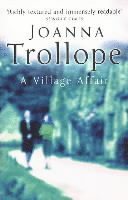 Joanna Trollope - Village Affair, Häftad