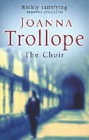 Joanna Trollope - Choir, Häftad