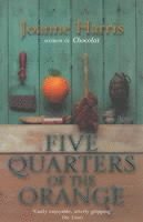Joanne Harris - Five Quarters Of The Orange, Häftad