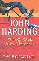 While The Sun Shines