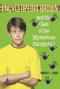 bokomslag Encyclopedia Brown and the Case of the Mysterious Handprints