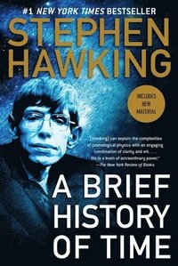 bokomslag A Brief History of Time: From the Big Bang to Black Holes