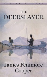 bokomslag Deerslayer, The