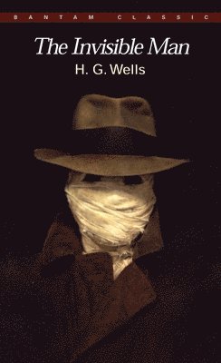 bokomslag The Invisible Man: A Grotesque Romance