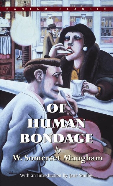 W. Somerset Maugham - Of Human Bondage, Häftad