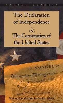 bokomslag Declaration of Independence and The Constitution of the United States