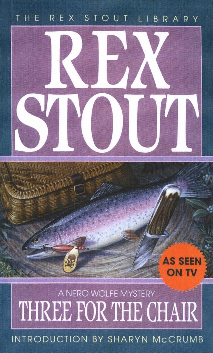 Rex Stout - Three for the Chair, Häftad