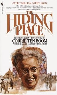 bokomslag The Hiding Place: The Triumphant True Story of Corrie Ten Boom