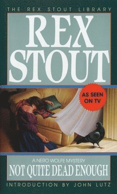 Rex Stout - Not Quite Dead Enough, Häftad