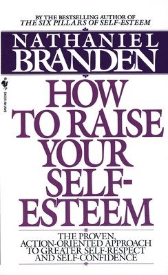 How to Raise Your Self-Esteem 1