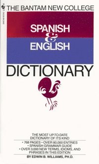 bokomslag The Bantam New College Spanish & English Dictionary