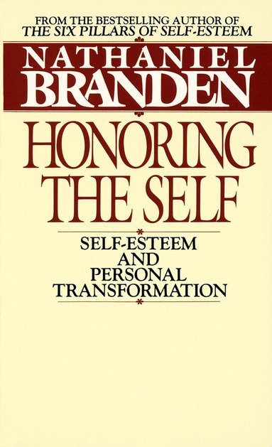 Nathaniel Branden - Honoring the Self, Häftad