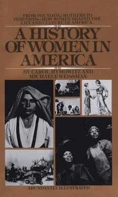 A History of Women in America 1