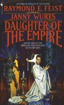 Raymond E. Feist, Janny Wurts, Raymond E Feist - Daughter of the Empire, Pocket