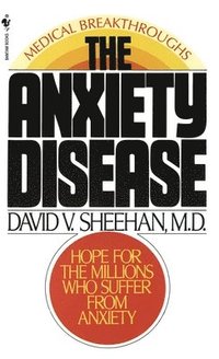 bokomslag The Anxiety Disease