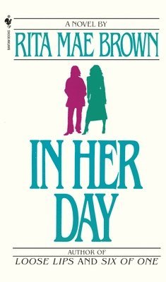 Rita Mae Brown - In Her Day, Häftad