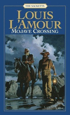 Mojave Crossing: The Sacketts 1