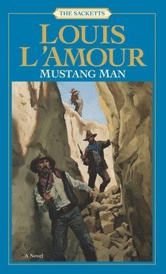 Mustang Man: The Sacketts 1