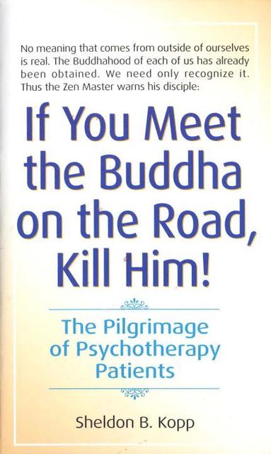 bokomslag If you meet buddha-kill him