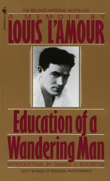 Louis L'Amour - Education of a Wandering Man, Häftad