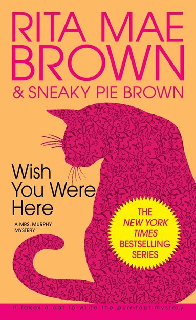 Rita Mae Brown - Wish You Were Here, Häftad