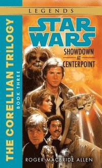 bokomslag Showdown at Centerpoint: Star Wars Legends (The Corellian Trilogy)