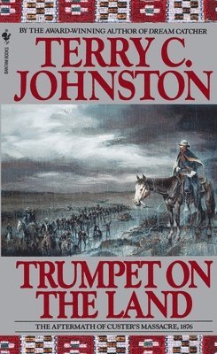 Trumpet on the Land: The Plainsmen