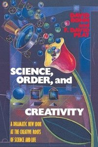 bokomslag Science, Order, And Creativity