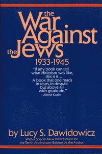 bokomslag The War Against the Jews: 1933-1945