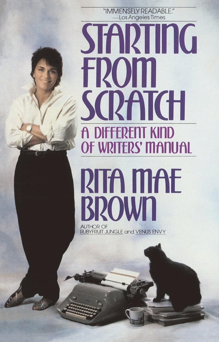 Rita Mae Brown - Starting from Scratch, Häftad