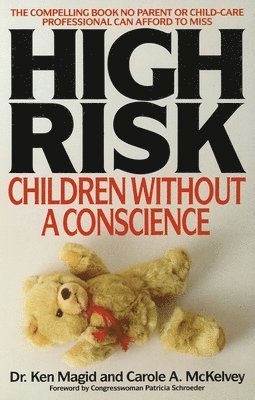 bokomslag High Risk: Children Without a Conscience