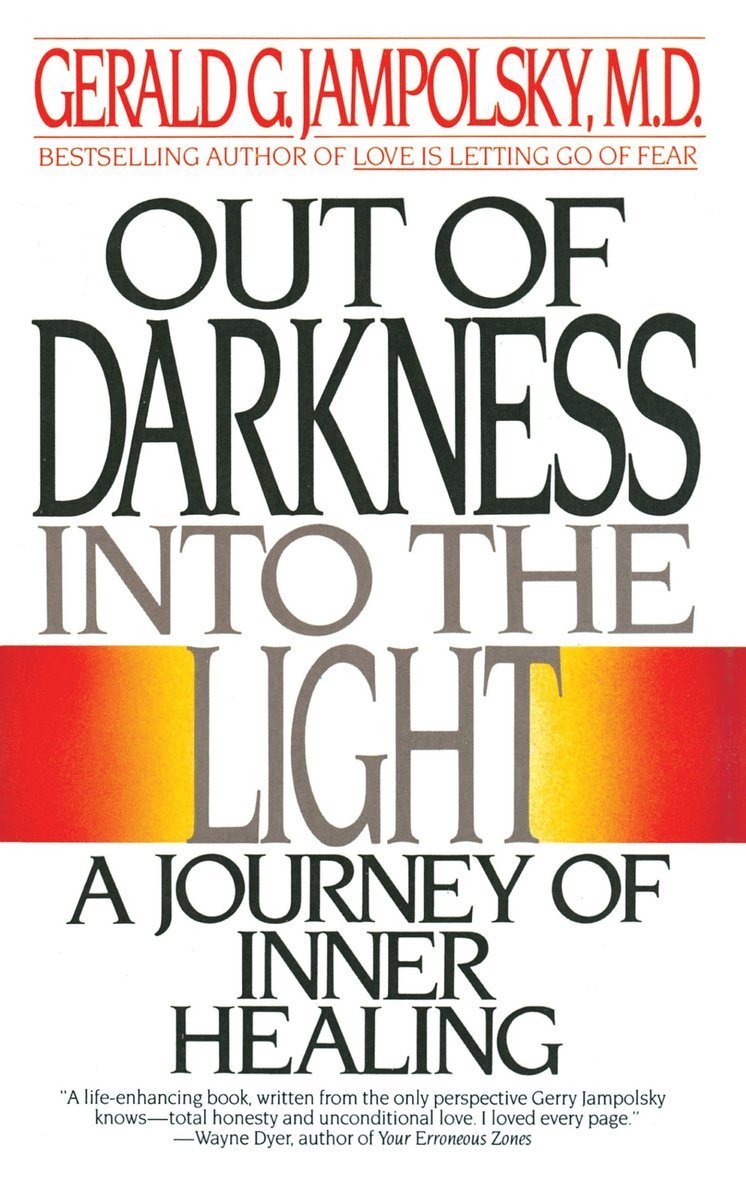 Out of Darkness into the Light 1