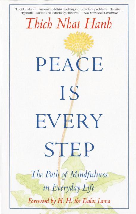 Peace Is Every Step 1