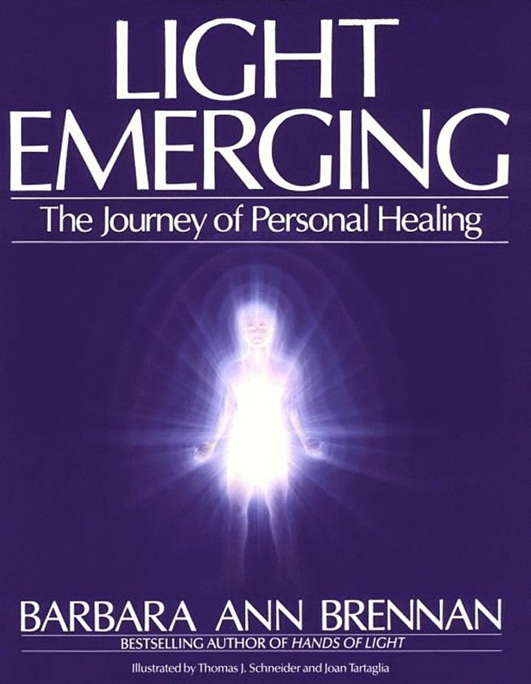 Barbara Ann Brennan - Light Emerging, Häftad