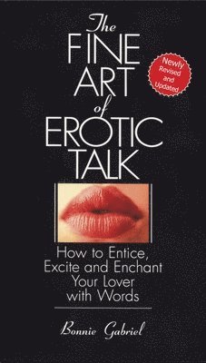 bokomslag The Fine Art Of Erotic Talk