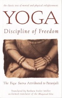 bokomslag Yoga: Discipline of Freedom